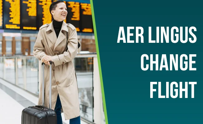 How To Change An Aer Lingus Flight?